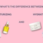 What's The Difference Between Hydrating And Moisturizing