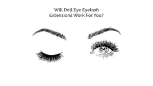 Doll Eye Eyelash Extensions