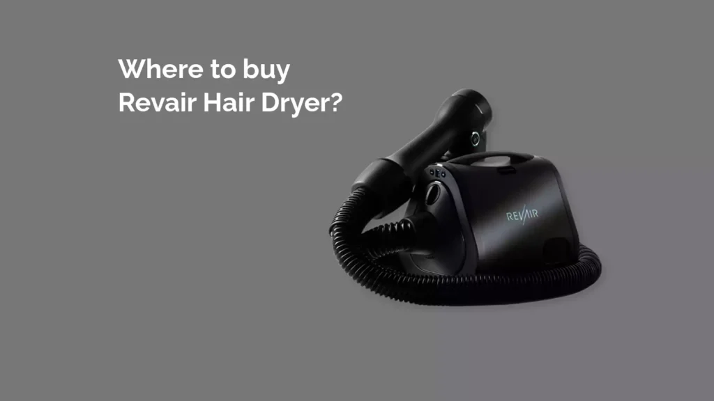 Where to buy Revair Hair Dryer?